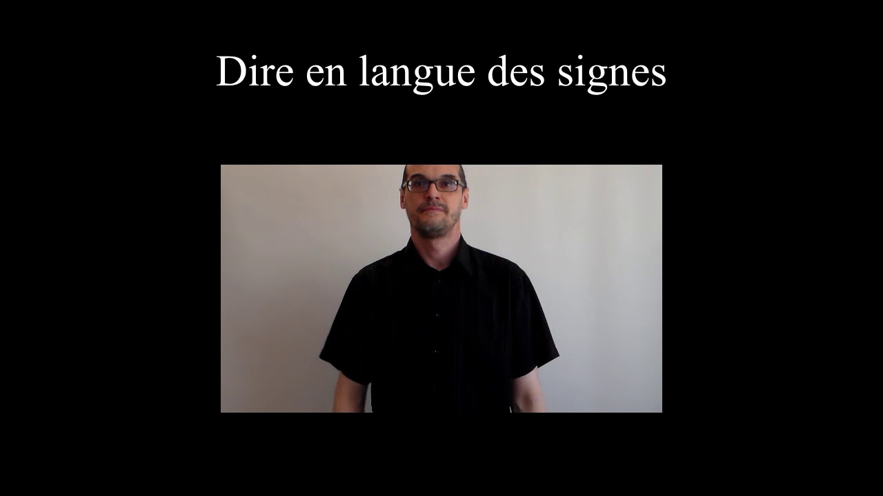 comment dire en langue des signes